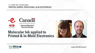 12 May 2021 | E2ip & National Research Council Of Canada | Molecular Ink Applied To Printed & In-Mold Electronics (Teaser)